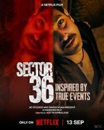Watch Sector 36 9movies