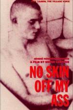 Watch No Skin Off My Ass 9movies