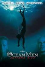 Watch IMAX - Ocean Men Extreme Dive 9movies