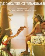 Watch The Daughters of Tutankhamun 9movies