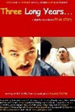 Watch Three Long Years 9movies