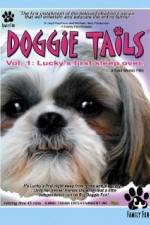 Watch Doggie Tails Vol 1 Luckys First Sleep-Over 9movies