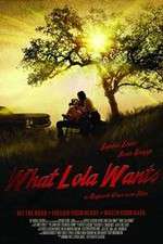 Watch What Lola Wants 9movies