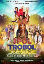 Watch 3pol Trobol Huli Ka Balbon 9movies