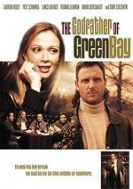 Watch The Godfather of Green Bay 9movies