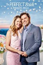 Watch The Perfect Bride: Wedding Bells 9movies