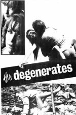 Watch The Degenerates 9movies