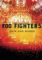 Watch Foo Fighters: Skin and Bones 9movies