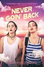 Watch Never Goin\' Back 9movies