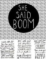 Watch She Said Boom: The Story of Fifth Column 9movies