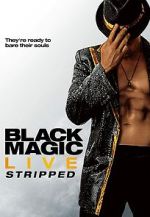 Watch Black Magic Live: Stripped 9movies