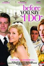 Watch Before You Say 'I Do' 9movies