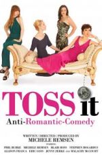 Watch Toss It 9movies