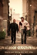 Watch Gangster Exchange 9movies