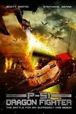 Watch P-51 Dragon Fighter 9movies