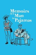 Watch Memoirs of a Man in Pajamas 9movies