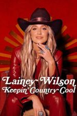 Watch Lainey Wilson: Keepin\' Country Cool 9movies