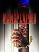 Watch Mansplained 9movies