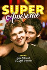 Watch Super Awesome! 9movies