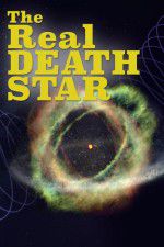 Watch The Real Death Star 9movies