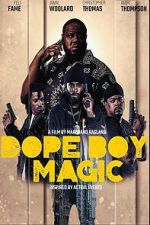 Watch Dope Boy Magic 9movies
