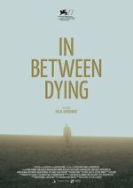 Watch In Between Dying 9movies