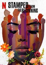 Watch Stamped from the Beginning 9movies