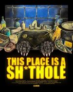 Watch This Place is a Sh*thole (Short 2025) 9movies
