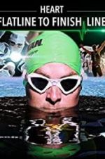 Watch HEART: Flatline to Finish Line 9movies