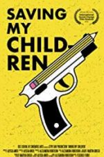 Watch Saving My Children 9movies