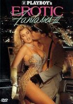 Watch Playboy\'s Erotic Fantasies III 9movies