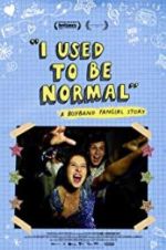 Watch I Used to Be Normal: A Boyband Fangirl Story 9movies