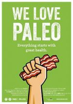 Watch We Love Paleo 9movies