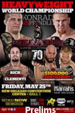 Watch Bellator  Fighting Championships 70 Preliminaries 9movies