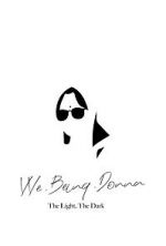Watch VVe Being Donna: The Light, the Dark 9movies