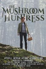 Watch The Mushroom Huntress (Short 2020) 9movies