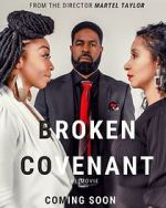 Watch Broken Covenant the Movie 9movies