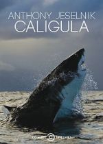 Watch Anthony Jeselnik: Caligula 9movies