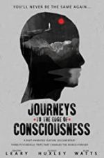Watch Journeys to the Edge of Consciousness 9movies