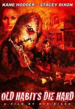 Watch Old Habits Die Hard 9movies