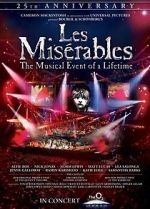 Watch Les Misérables in Concert: The 25th Anniversary 9movies