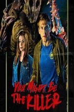 Watch You Might Be the Killer 9movies