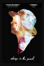 Watch Always in the Present 9movies