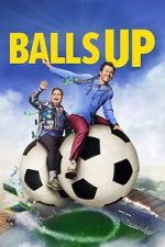 Watch Balls Up 9movies