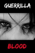 Watch Guerrilla Blood 9movies