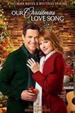 Watch Our Christmas Love Song 9movies
