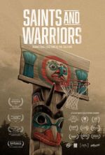 Watch Saints And Warriors 9movies
