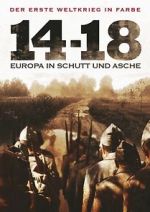 Watch 14-18: The Noise and the Fury 9movies