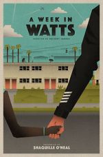 Watch A Week in Watts 9movies
