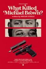 Watch What Killed Michael Brown? 9movies